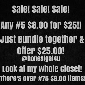 Any #5 $7/$8 Items For $25